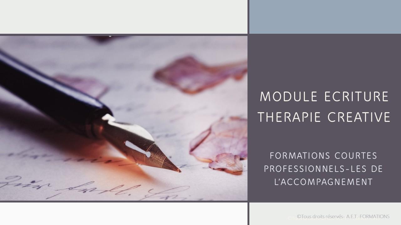 MODULE ECRITURE THÉRAPIE